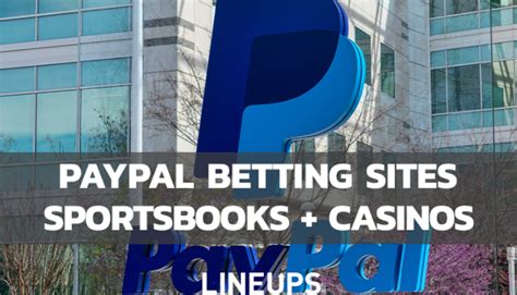 online betting using paypal - betting online with paypal.